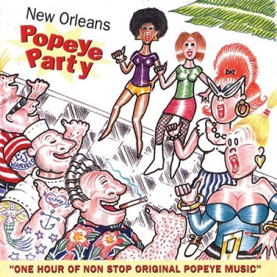 New Orleans Popeye Party/New Orleans Popeye Party